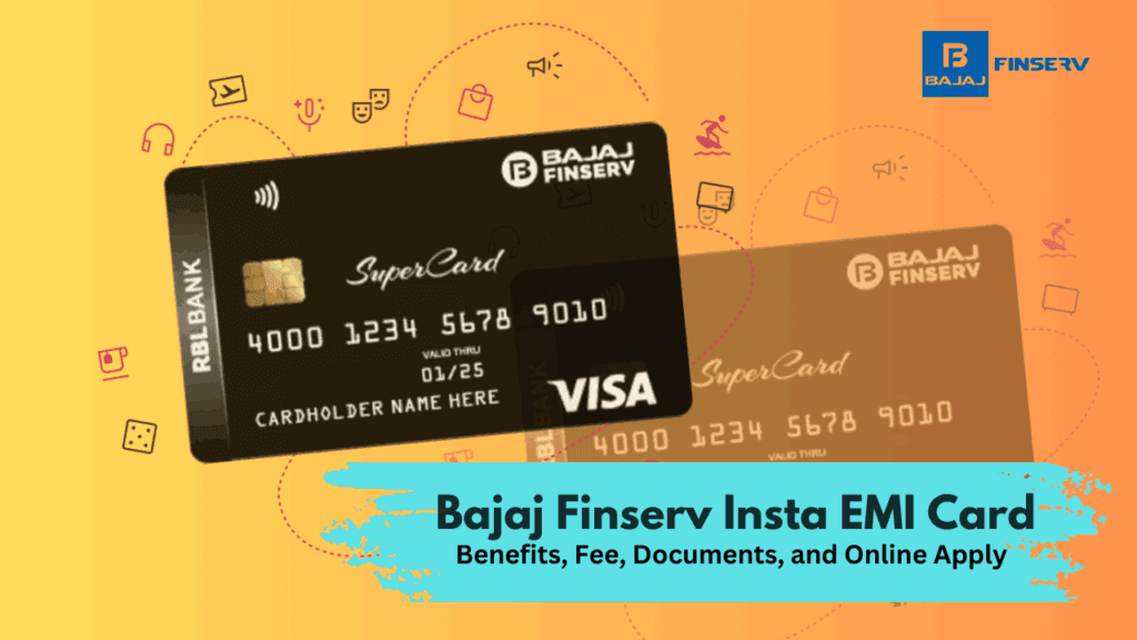 Bajaj Finserv Insta EMI Card 2025
