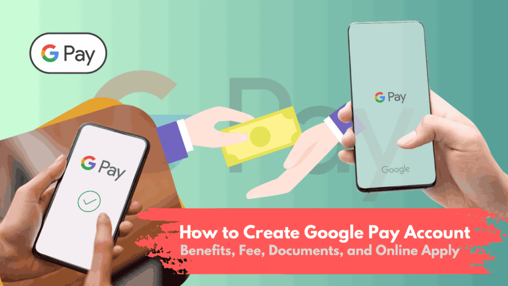 How to Create Google Pay Account 2025