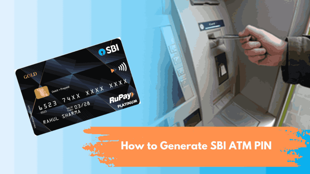 How to Generate SBI ATM PIN 2025