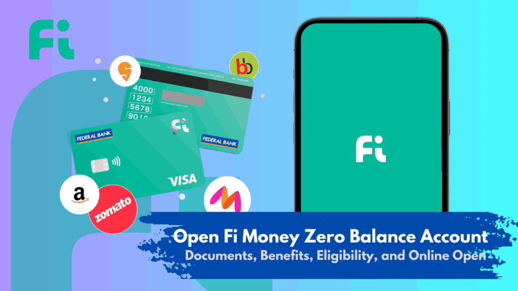 Open Fi Money Zero Balance Account 2025