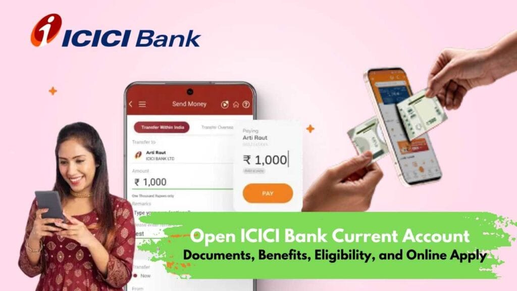 Open ICICI Bank Current Account 2025