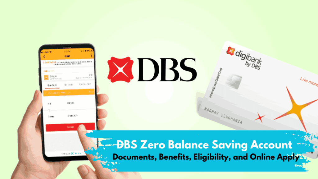 DBS Zero Balance Saving Account 2025
