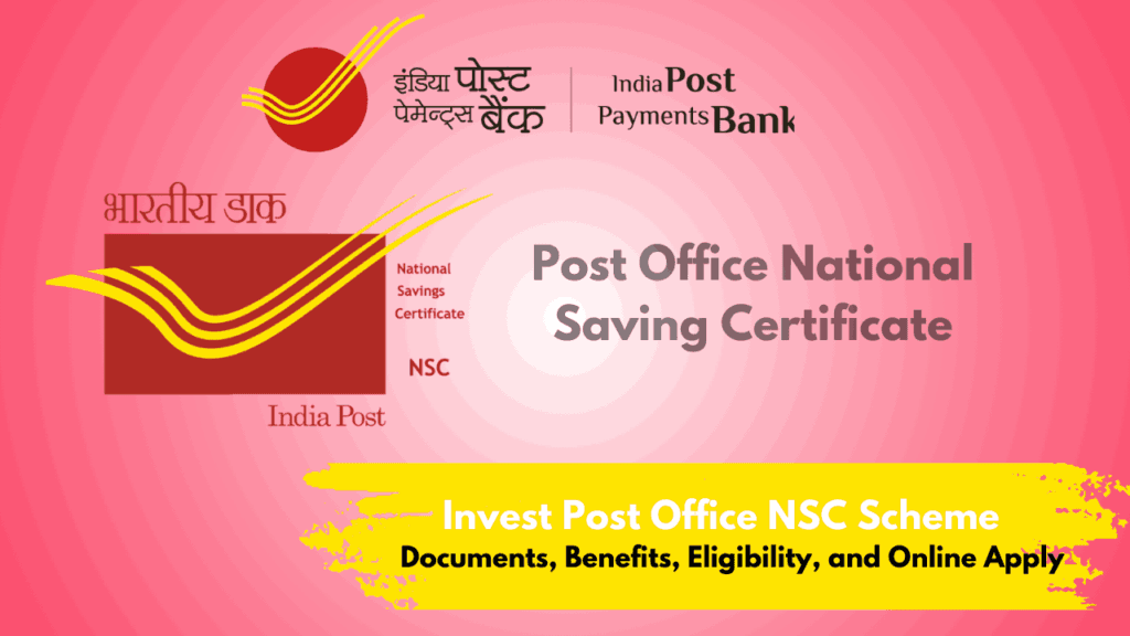 Invest Post Office NSC Scheme 2025 - Full Details