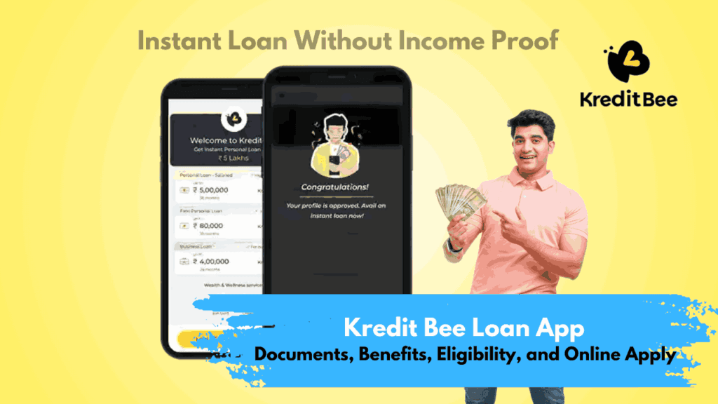 Kredit Bee Loan App 2025 - Instant Loan Without Income Proof