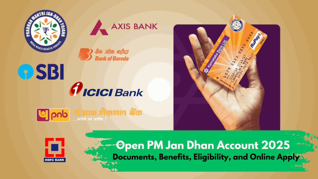 Open PM Jan Dhan Account 2025 - Eligibility, Required Documents, Balance Inquiry, Benefits, and Online Open